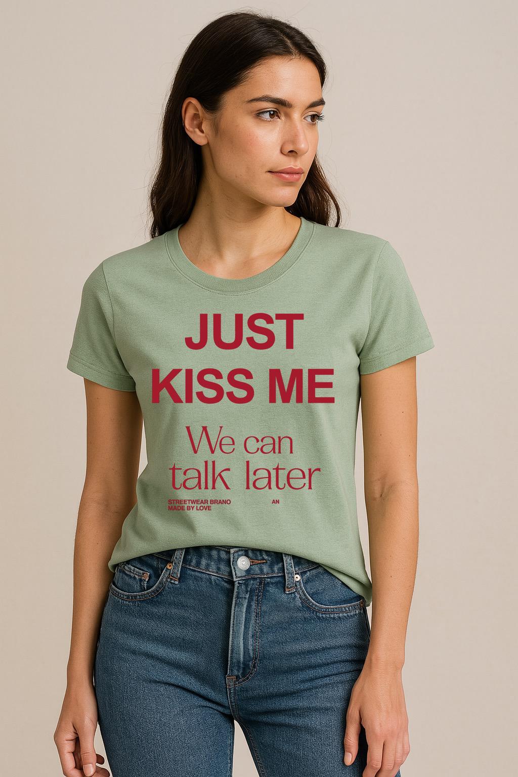 Tricou Verde salvie Just kiss me