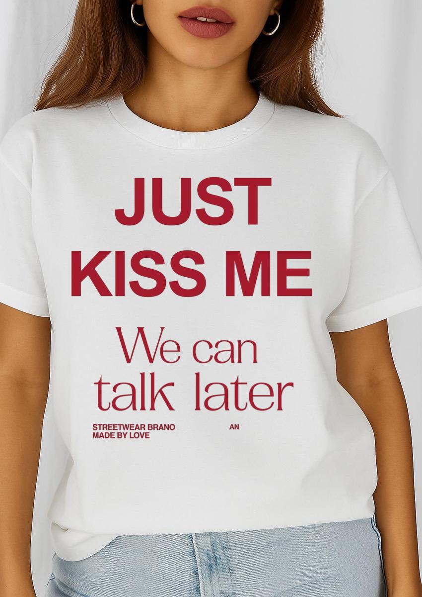 Tricou dama din bumbac 100% Just kiss me