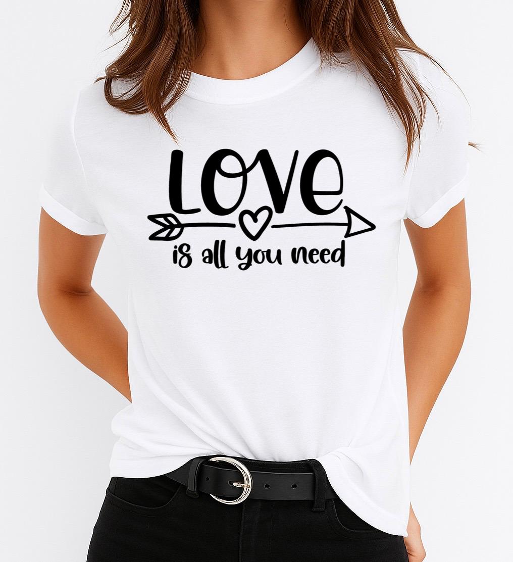 Tricou Dama Love Is All You Need – Bumbac 100%